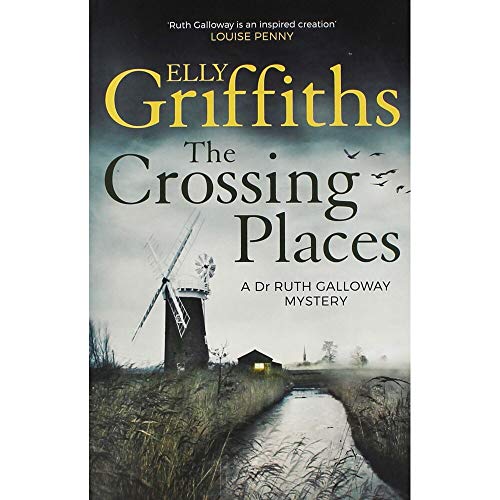 9781787476745: Elly Griffiths The Crossing Places