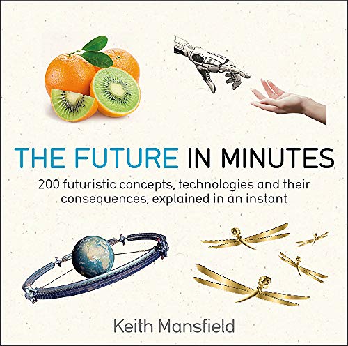 Beispielbild fr The Future in Minutes zum Verkauf von WorldofBooks