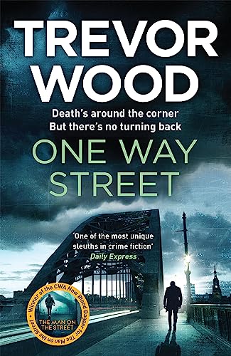9781787478411: One Way Street: A gritty and addictive crime thriller. For fans of Val McDermid and Ian Rankin (Jimmy Mullen Newcastle Crime Thriller)