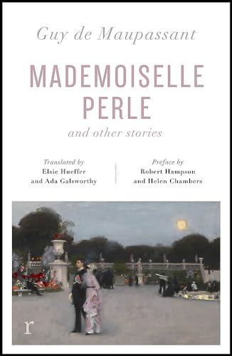 Imagen de archivo de Mademoiselle Perle and Other Stories (riverrun editions): a new selection of the sharp, sensitive and much-revered stories a la venta por Chiron Media