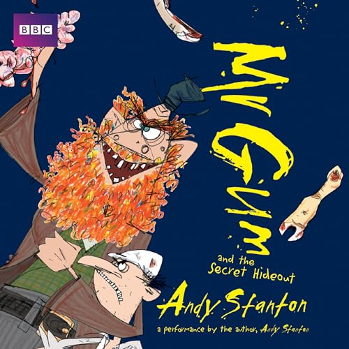 Beispielbild fr Mr Gum and the Secret Hideout: Children  s Audio Book: Performed and Read by Andy Stanton (8 of 8 in the Mr Gum Series) (Mr Gum, 8) zum Verkauf von WorldofBooks