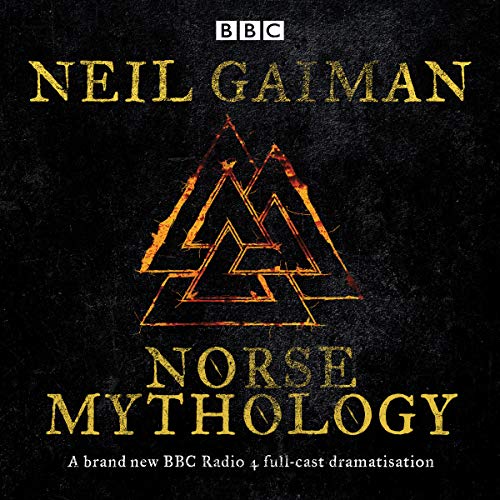 Stock image for Norse Mythology: A BBC Radio 4 full-cast dramatisation for sale by THE SAINT BOOKSTORE