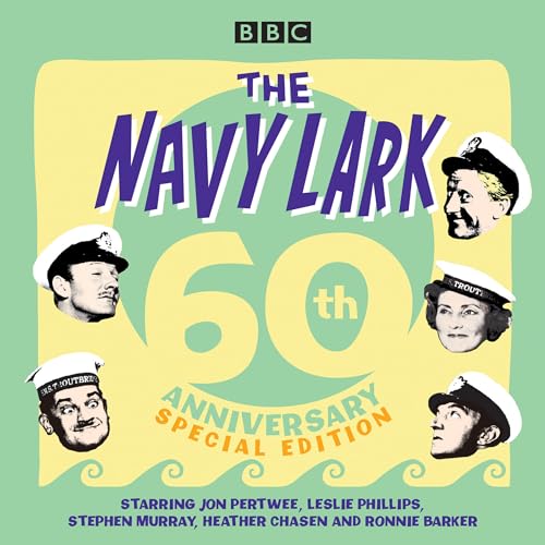 Beispielbild fr The Navy Lark: 60th Anniversary Special Edition zum Verkauf von WorldofBooks