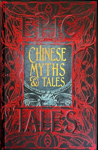 Stock image for Chinese Myths & Tales: Epic Tales (Gothic Fantasy) for sale by Half Price Books Inc.