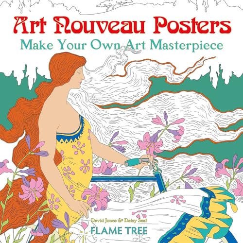 Beispielbild fr Art Nouveau Posters (Art Colouring Book): Make Your Own Art Masterpiece (Colouring Books) zum Verkauf von Bestsellersuk