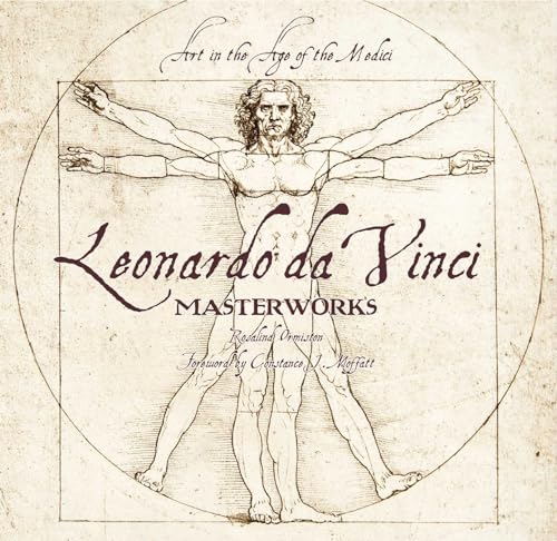 Stock image for Leonardo da Vinci: Masterworks: Art in the Age of the Medici for sale by Books From California