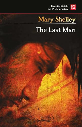 Stock image for The Last Man (Essential Gothic, SF & Dark Fantasy) for sale by Half Price Books Inc.