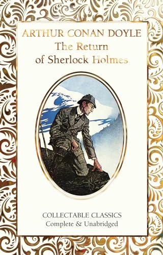 Stock image for The Return of Sherlock Holmes (Flame Tree Collectable Classics) for sale by WorldofBooks