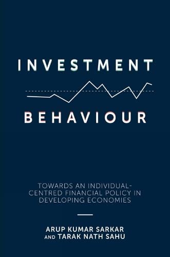 9781787562806: Investment Behaviour: Towards an Individual-centred Financial Policy in Developing Economies