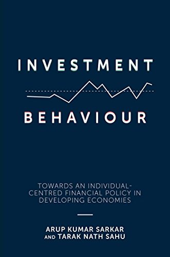 Stock image for Investment Behaviour: Towards an Individual-Centred Financial Policy in Developing Economies for sale by ThriftBooks-Dallas