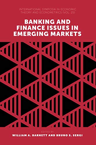 Imagen de archivo de Banking and Finance Issues in Emerging Markets (International Symposia in Economic Theory and Econometrics) a la venta por HPB-Red