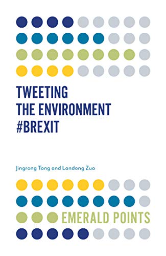 Stock image for Tweeting the Environment #Brexit (Emerald Points) for sale by Reuseabook