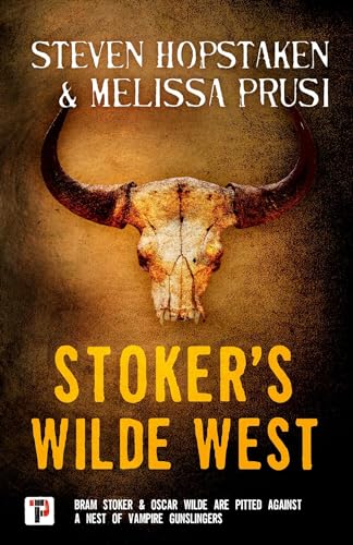Stock image for Stoker's Wilde West for sale by Better World Books