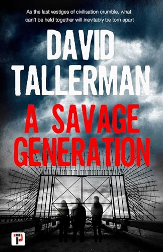 9781787582415: A Savage Generation (Fiction Without Frontiers)