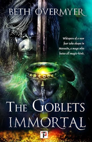 Beispielbild fr The Goblets Immortal zum Verkauf von Better World Books