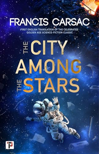 Stock image for The City among the Stars for sale by Better World Books