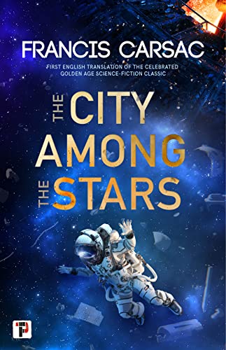 Beispielbild fr The City Among the Stars zum Verkauf von Blackwell's