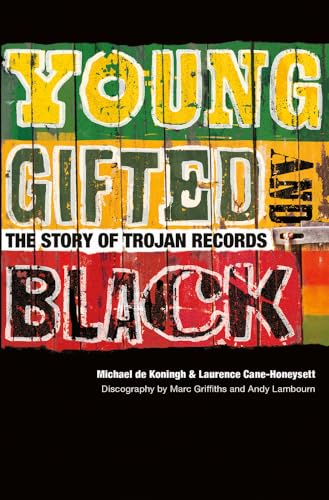 Stock image for Young, Gifted & Black: The Story of Trojan Records for sale by California Books