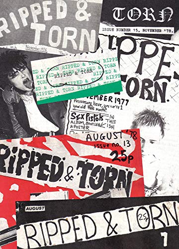 Beispielbild fr Ripped and Torn: 1976 - 79 The Loudest Punk Fanzine in the UK zum Verkauf von WorldofBooks