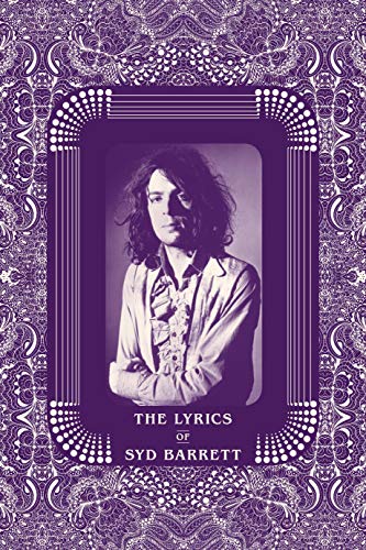 Stock image for The Lyrics of Syd Barrett for sale by Blackwell's