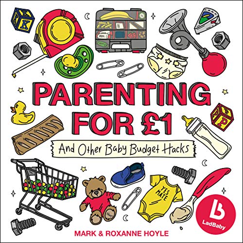 Beispielbild fr Parenting for 1 and Other Baby Budget Hacks zum Verkauf von Blackwell's