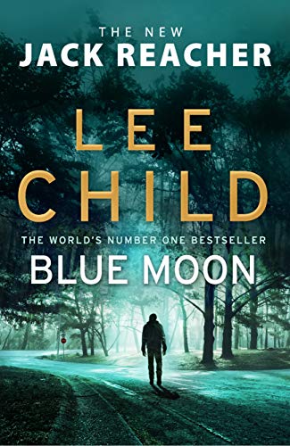 Stock image for BLUE MOON: (JACK REACHER 24) for sale by OwlsBooks