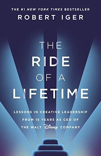 Beispielbild fr The Ride of a Lifetime: Lessons in Creative Leadership from 15 Years as CEO of the Walt Disney Company zum Verkauf von ThriftBooks-Atlanta