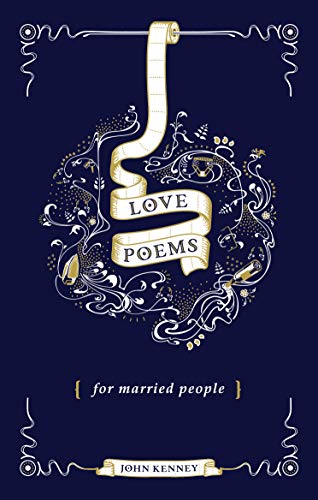 Beispielbild fr Love Poems for Married People: John Kenney zum Verkauf von WorldofBooks