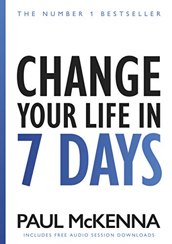 9781787632813: Change Your Life In Seven Days: The No. 1 Bestseller