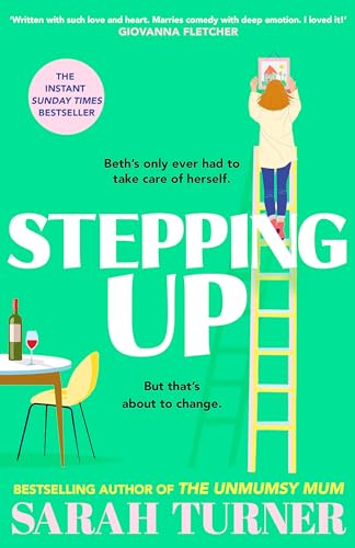 Beispielbild fr Stepping Up: the joyful and emotional Sunday Times bestseller and Richard and Judy Book Club pick 2023. Adored by readers zum Verkauf von WorldofBooks