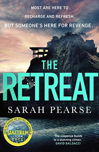Stock image for The Retreat: The new top ten Sunday Times bestseller from the author of The Sanatorium (Detective Elin Warner Series, 2) for sale by WorldofBooks