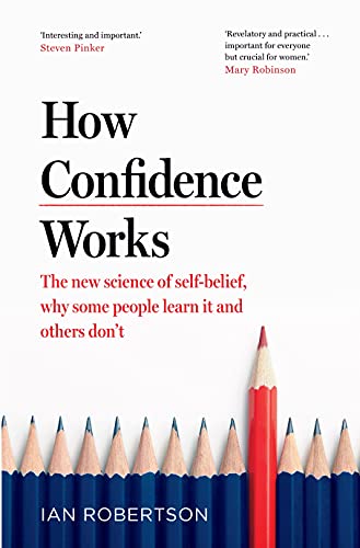 Imagen de archivo de How Confidence Works: The new science of self-belief a la venta por WorldofBooks