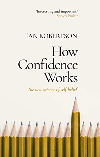 Imagen de archivo de How Confidence Works: The new science of self-belief a la venta por WorldofBooks