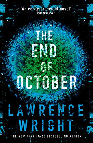 9781787634213: The End of October: A page-turning thriller that warned of the risk of a global virus