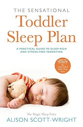 Stock image for The Sensational Toddler Sleep Plan: the step-by-step guide to getting your child the sleep that they need for sale by WorldofBooks