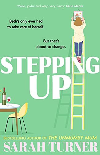 9781787635968: Stepping Up: the joyful and emotional Sunday Times bestseller and Richard and Judy Book Club pick 2023. Adored by readers