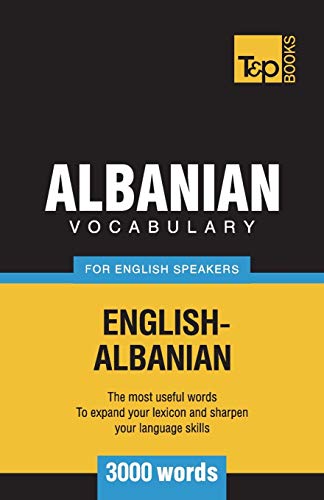 Stock image for Albanian vocabulary for English speakers - 3000 words (American English Collection) for sale by Books Unplugged