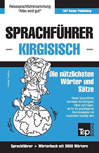 Beispielbild fr Sprachfhrer Deutsch-Kirgisisch und thematischer Wortschatz mit 3000 Wrtern zum Verkauf von medimops