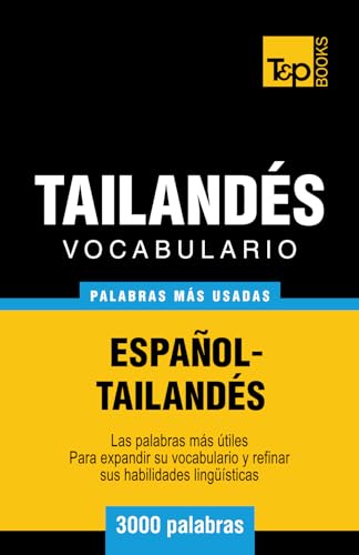 Beispielbild fr Vocabulario Espaol-Tailands - 3000 palabras ms usadas (Spanish collection) (Spanish Edition) zum Verkauf von Book Deals