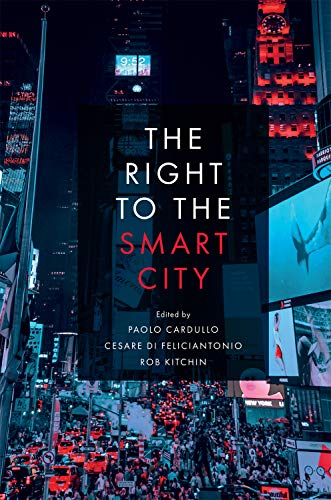 Beispielbild fr The Right to the Smart City zum Verkauf von Blackwell's