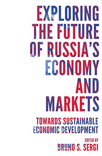 Stock image for Exploring the Future of Russia's Economy and Markets for sale by Blackwell's