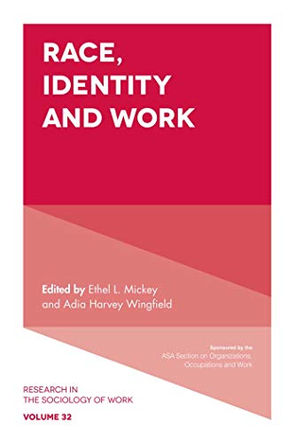 Stock image for Race, Identity and Work for sale by Blackwell's