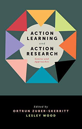 Stock image for Action Learning and Action Research : Genres and Approaches for sale by GreatBookPrices