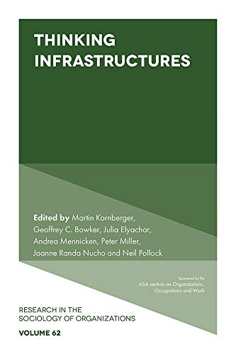 9781787695580: Thinking Infrastructures: 62 (Research in the Sociology of Organizations, 62)