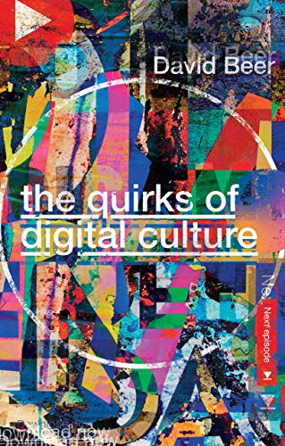 Stock image for The Quirks of Digital Culture for sale by WorldofBooks