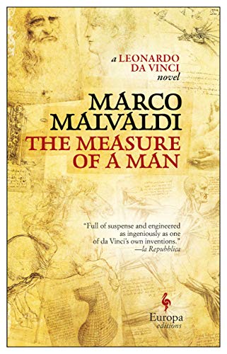 Imagen de archivo de The Measure of a Man: A Novel about Leonardo da Vinci a la venta por WorldofBooks