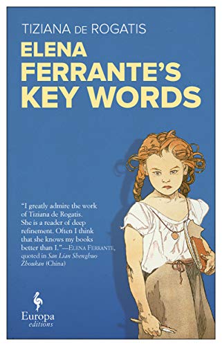 Beispielbild fr Elena Ferrante's Key Words zum Verkauf von Blackwell's