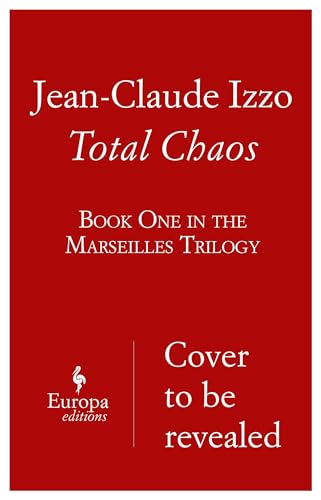 Stock image for Total Chaos: Book One in the Marseilles Trilogy (Marseilles Trilogy, 1) for sale by WorldofBooks