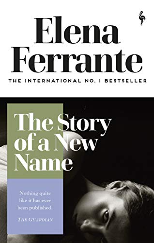 Imagen de archivo de The Story of a New Name (Neapolitan Quartet, 2) a la venta por AwesomeBooks