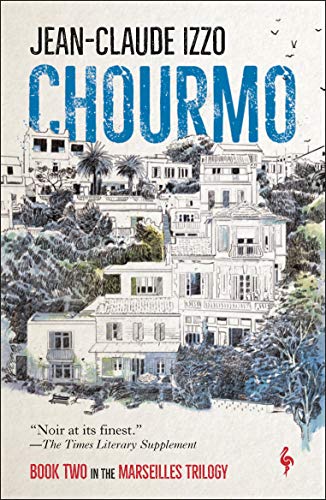 Stock image for Chourmo (Marseilles Trilogy, 2) for sale by AwesomeBooks